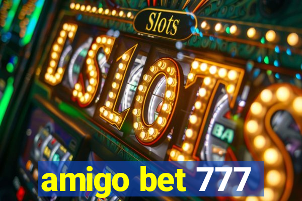 amigo bet 777